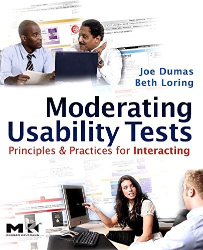 Moderating usability tests - moderating,